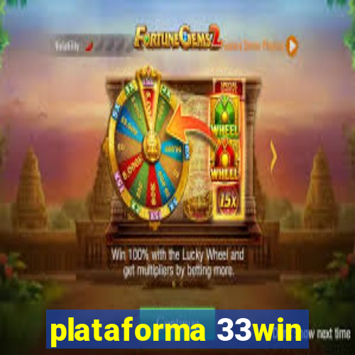 plataforma 33win